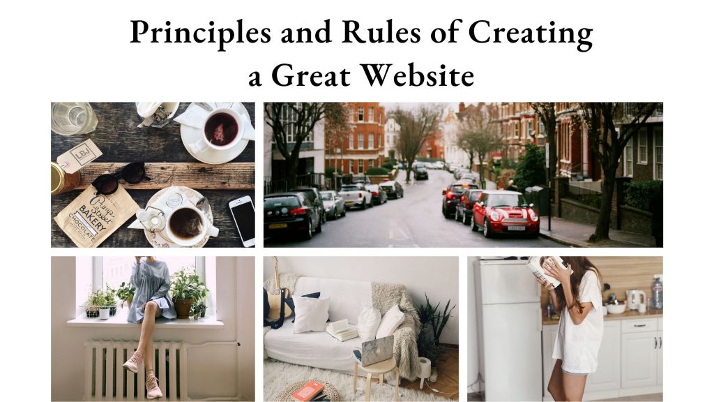 Principles and Rules of Creating a Great Website