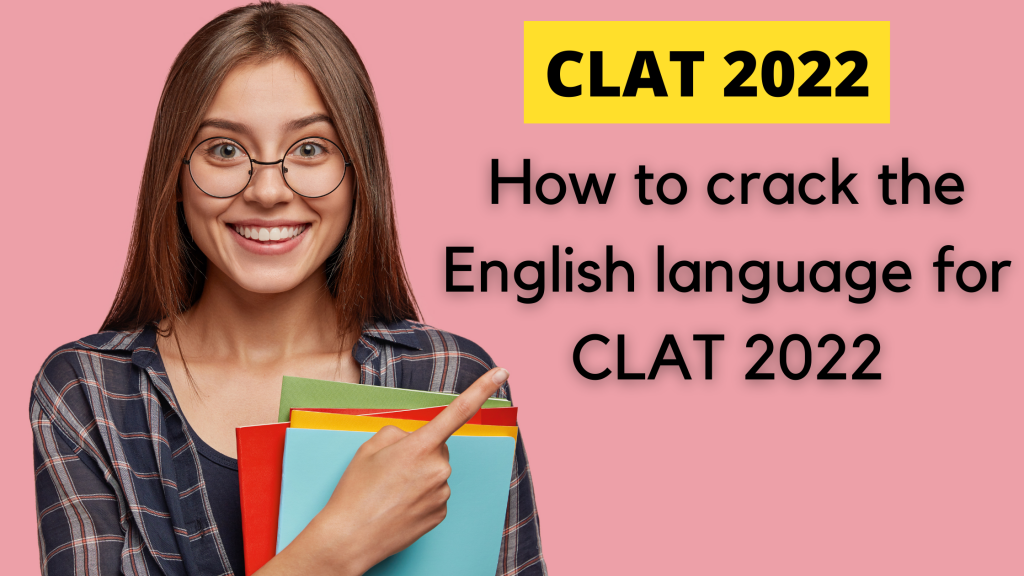 How to crack the English language for CLAT 2022