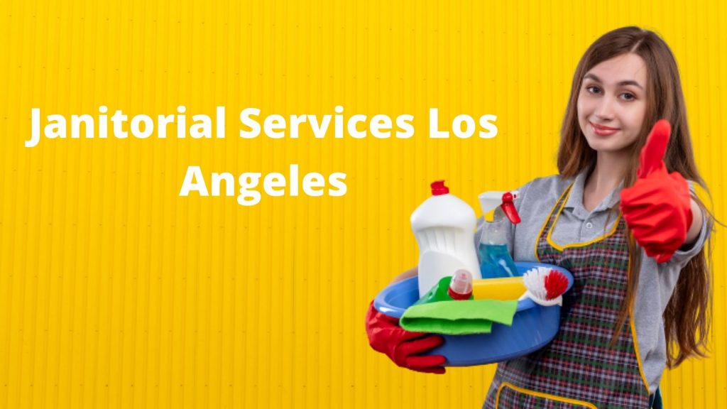 Janitorial Services Los Angeles