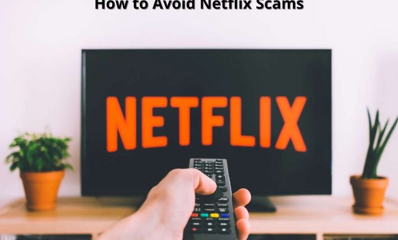 netflix scams