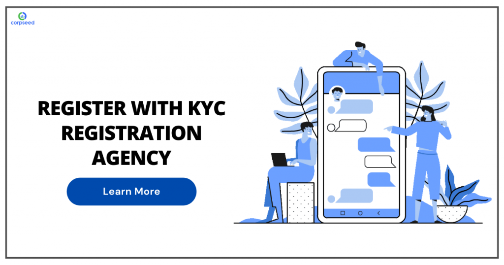 Register with KYC Registration Agency