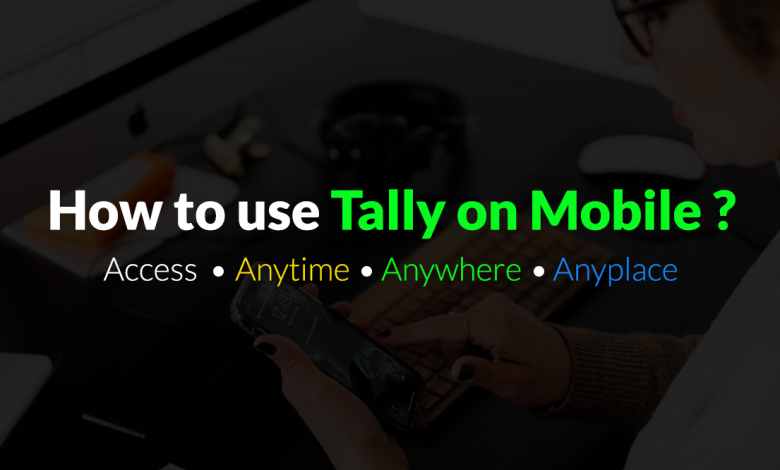 use tally on mobile