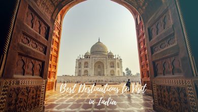 Best Destinations to Visit in India