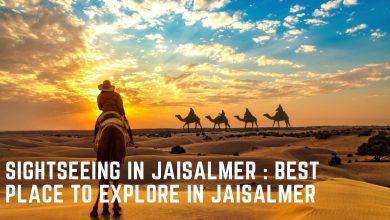 Sightseeing in Jaisalmer Best Place to Explore in Jaisalmer