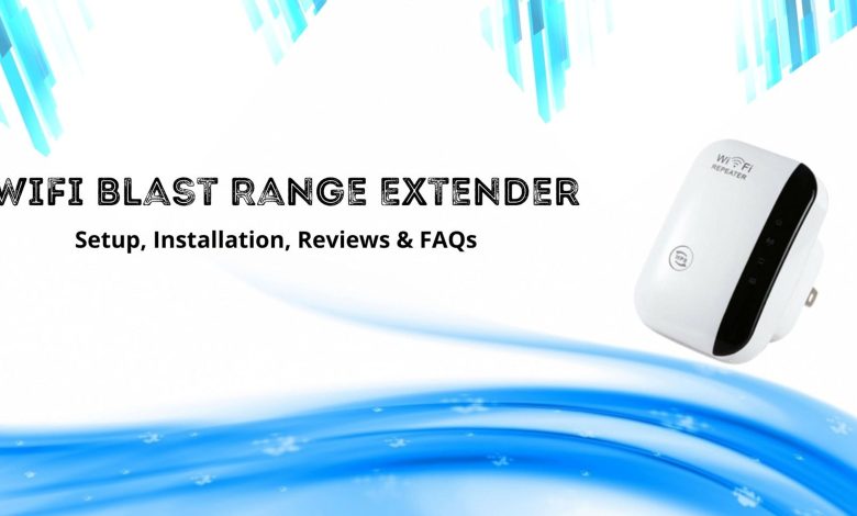 wifiblast range extender setup