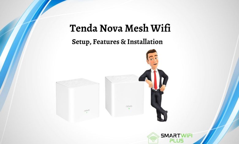 Tenda Nova Mesh Wifi Setup Articles Fit