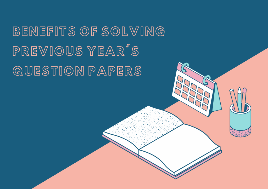 Benefits of Previous Year's Question Papers