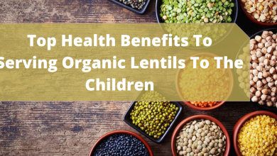 health benefits to serving organic lentils to the children