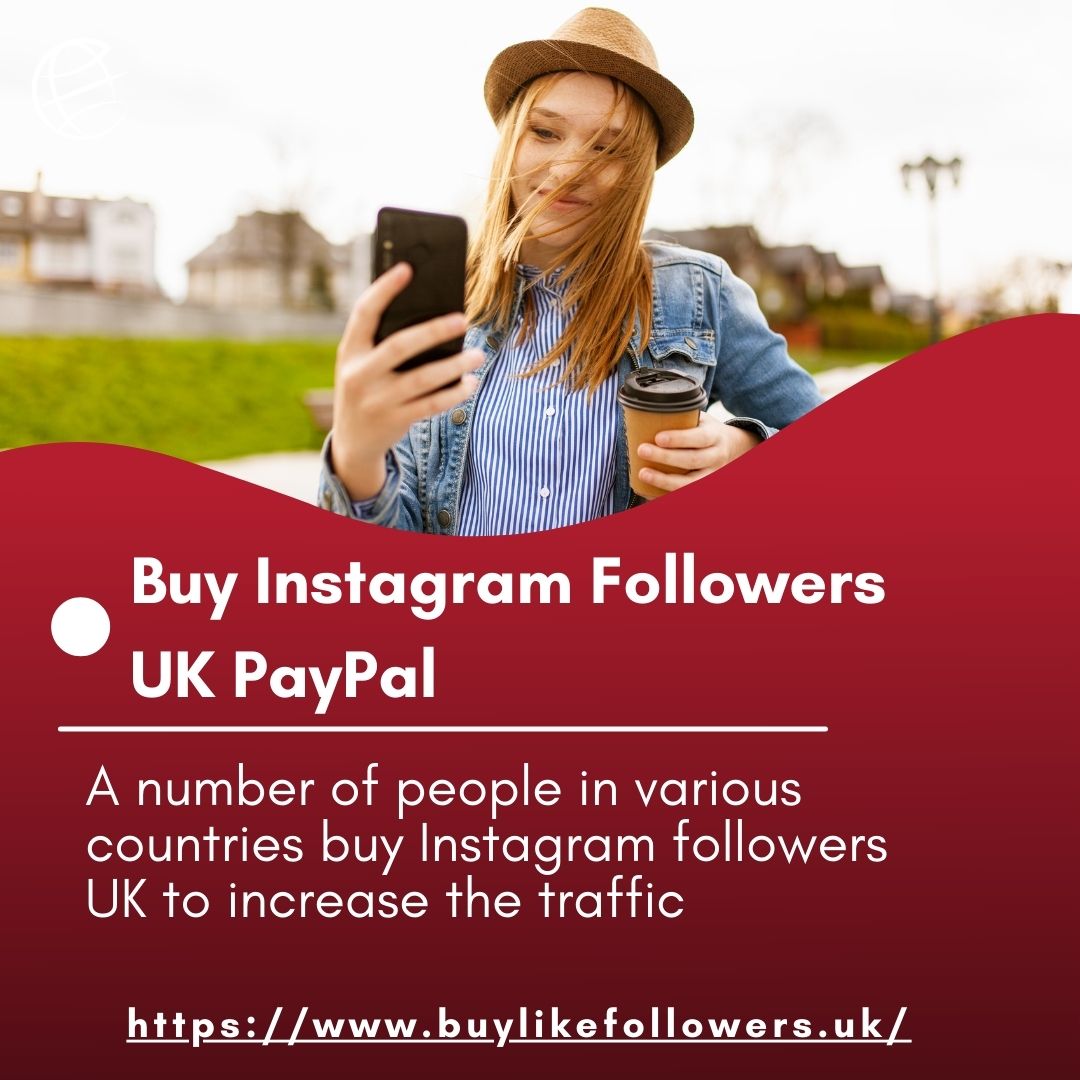 Buy Instagram Followers UK PayPal 