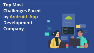 Top Most Challenges Faced by Android App Development Company