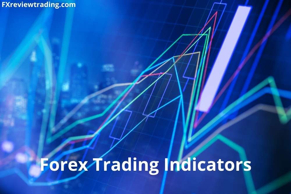 An Overview of Forex Trading Indicators