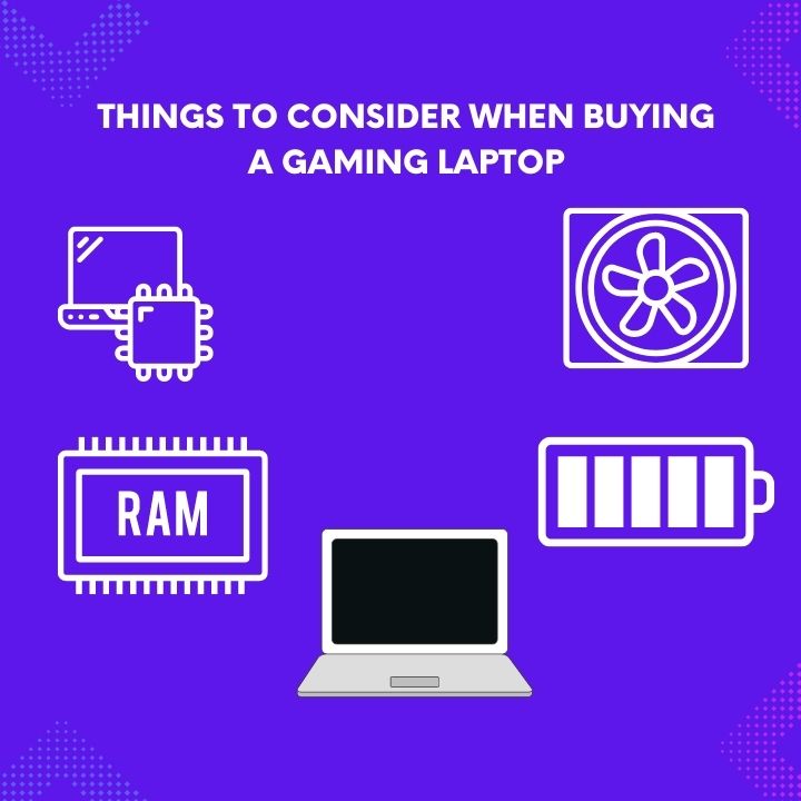 things to consider when buying a gaming laptop