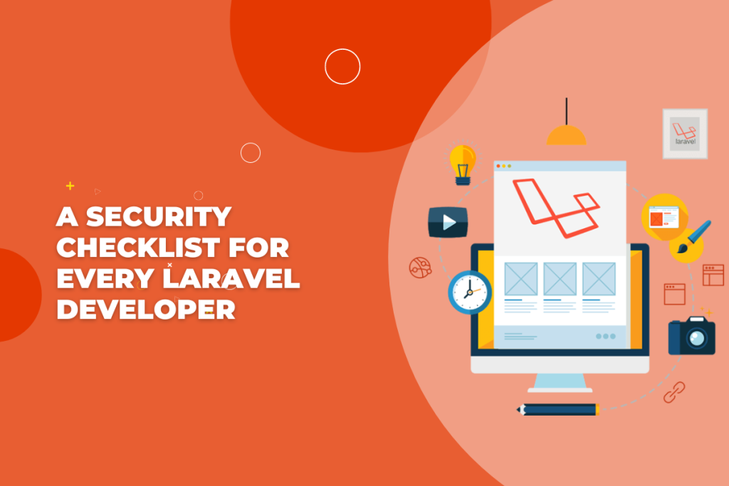 A Security Checklist for Every Laravel Developer