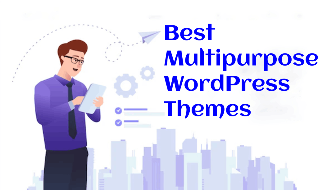 Best Multipurpose WordPress Themes